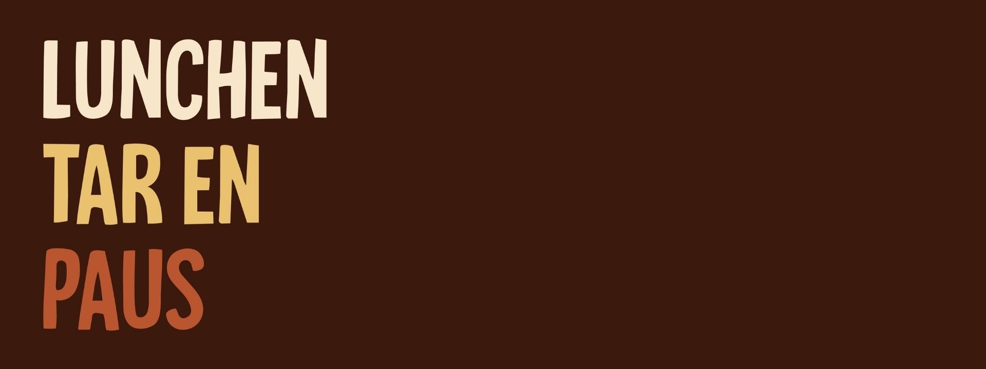 Dekorativ omslagsbild Lunchen tar en paus