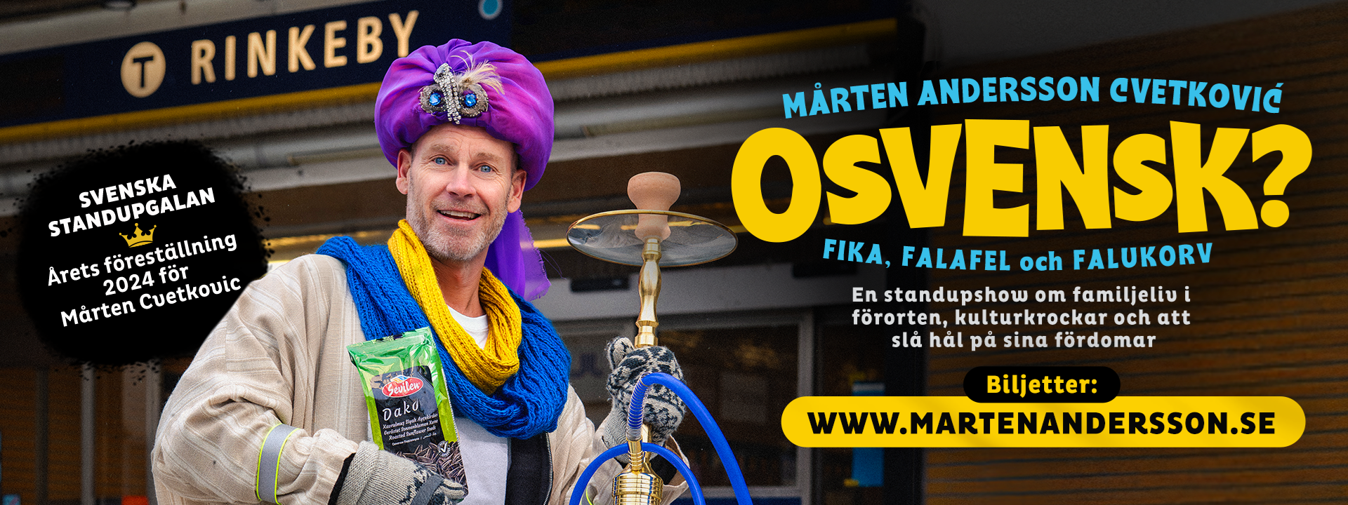 Affischbild för Osvensk? - Fika, falafel och falukorv med komikern Mårten Andersson. En man med lila turban står framför en tunnelbanestation. I famnen har han en vattenpipa och solrosfrön.