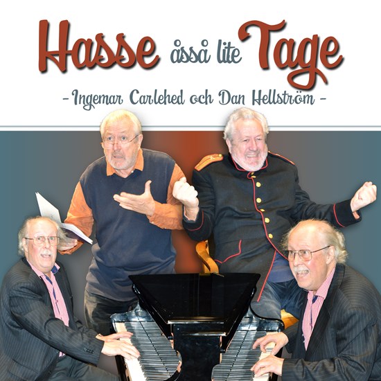 Affischbild för föreställningen "Hasse å så lite Tage" med Ingemar Carlehed och Dan Hellström på Kulturhuset Spira. 