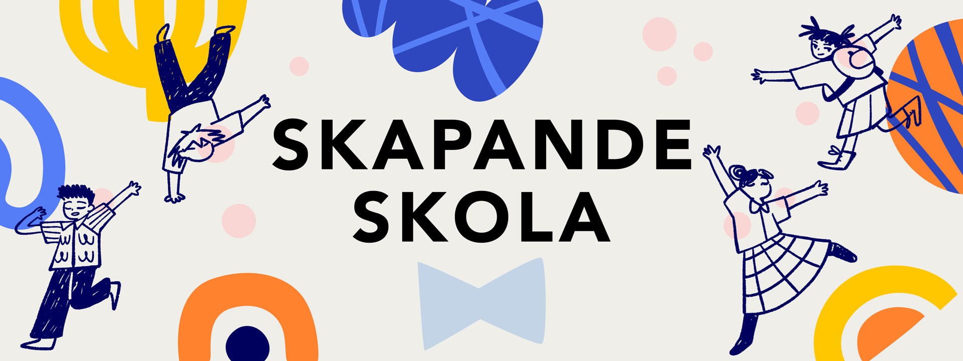 Skapande Skola – Projekt