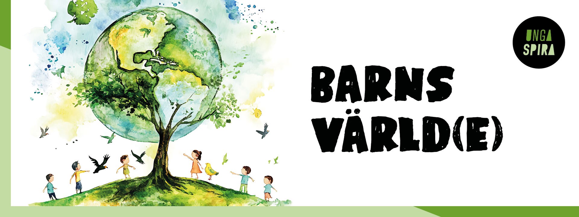 En illustrerar bild av ett träd där kronan är vår planet. Under trädet leker barn.